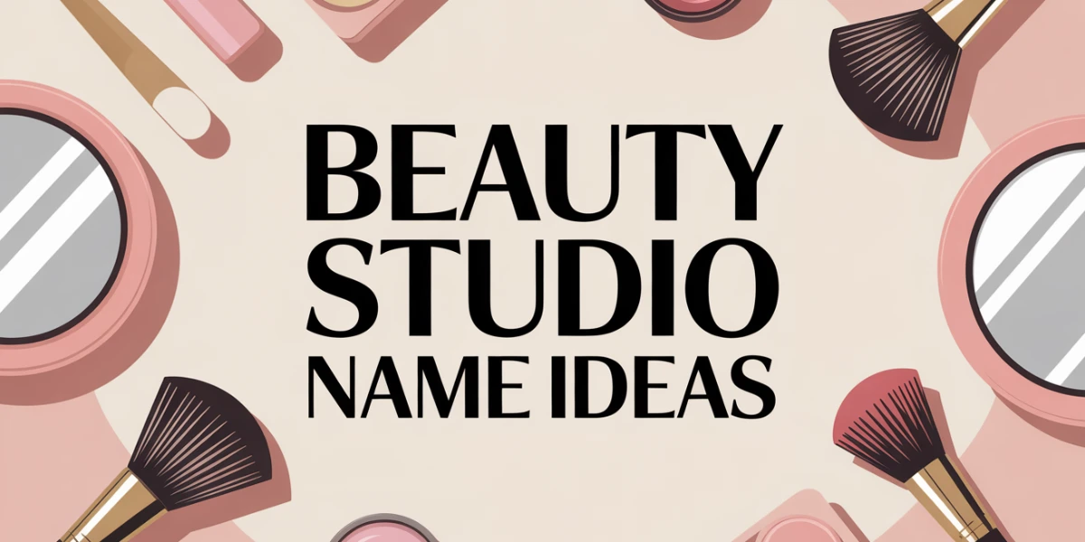 Beauty Studio Name Ideas
